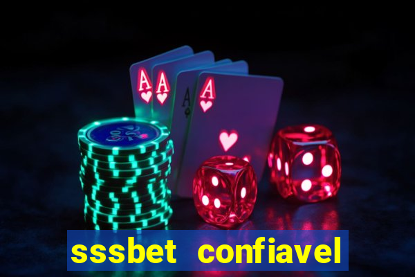 sssbet  confiavel